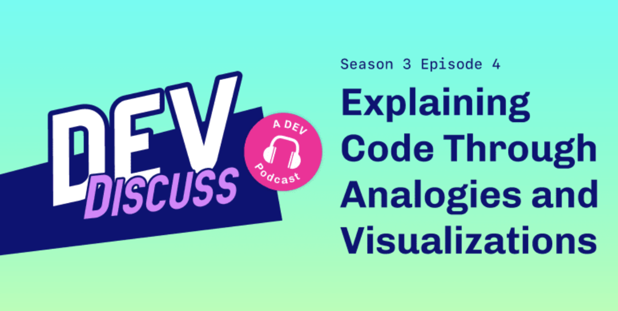 Explaining Code Through Analogies and Visualizations by Lydia Hallie